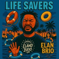 Life Savers - Single - Elan Brio