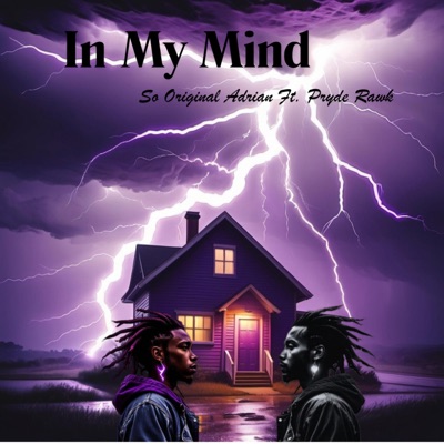 In My Mind (feat. PrydeRawk) - Single
