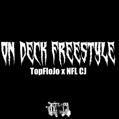 On Deck Freestyle (feat. NFL CJ) - Single