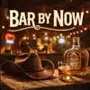 Stephen Styles - BAR BY NOW