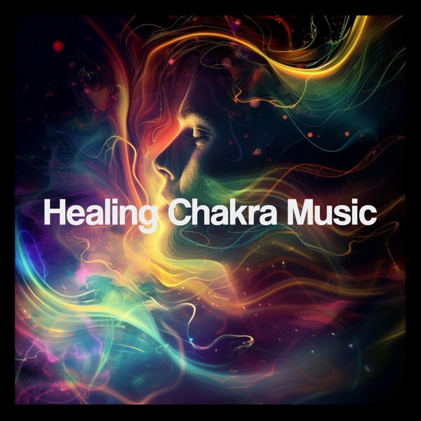 Healing Chakra Music