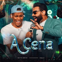 A Cena - Single - Netto Brito & Pablo