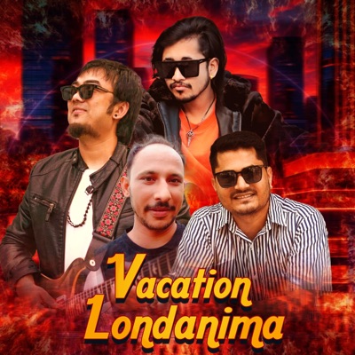 VACATION LONDONIMA (feat. Mahendra Raj Baral) - Single