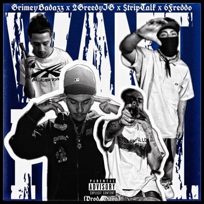 Want It All (feat. $tripTalk & 6Freddo) - Single