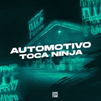Automotivo Toca Ninja (feat. MC BK) - Single - mc kauan zs, Mc Dan ZS & DJ ALE BEAT