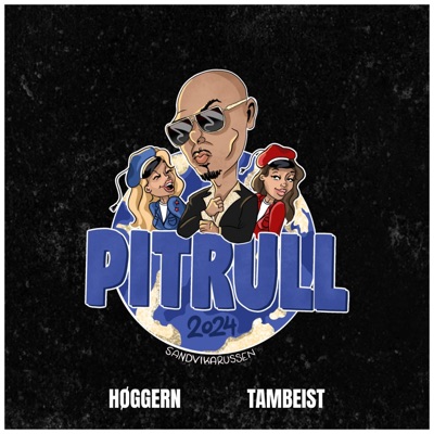 Pitrull 2024 (feat. Tambeist) - Single