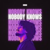 Nobody Knows