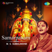 Samarpanam - M.S.Subbulakshmi - M. S. Subbulakshmi & Radha Viswanathan
