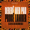 Dererê Meu Pau Procê Lamber - Single