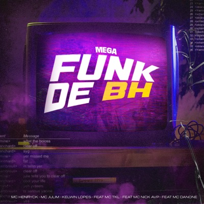 Mega Funk de BH (feat. Mc Nick AVP & Mc Danone) - Single
