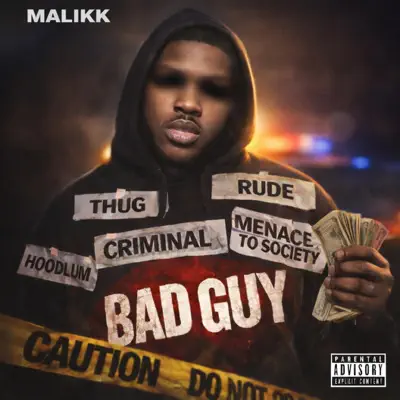 Dengarkan 'Bad Guy - Single' dari MALIKK.
