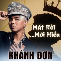 Mất Rồi Mới Hiểu - Khánh Đơn