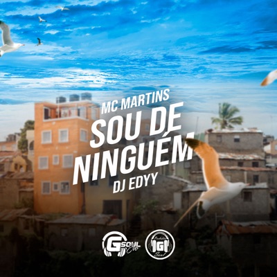 Sou de Ninguém - Single