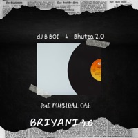 BRIYANI 3.0 (feat. MUZIQAL CAE) - Single - dJ B BOI & Bhutza 2.0