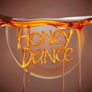 Honey Dance - Single