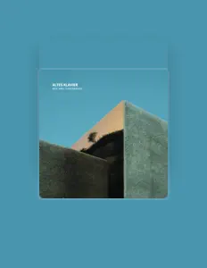 收听 Altes KlavIer、观看音乐视频、阅读小传、查看巡演日期等 ！