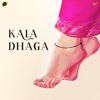 Kala Dhaga - Single