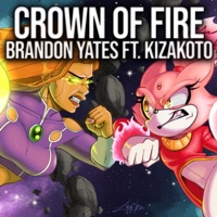 Crown Of Fire (feat. KizaKoto) - Single - Brandon Yates