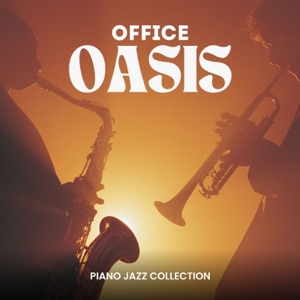 Office Oasis: Jazz for Work