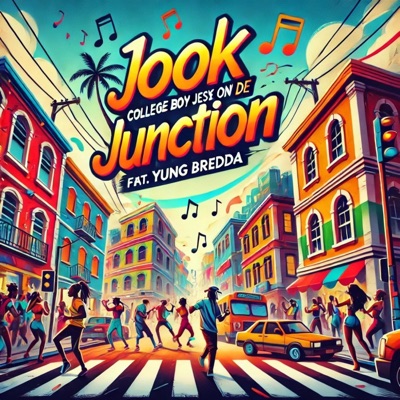 Jook On De Junction (feat. Yung Bredda) - Single