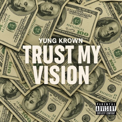 Trust My Vision - Single
