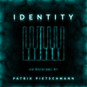 IDENTITY - Patrik Pietschmann