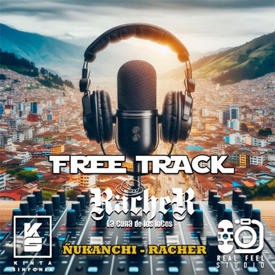 ÑUKANCHI (feat. RACHER & LA CUNA DE LOS LOCOS) - Single