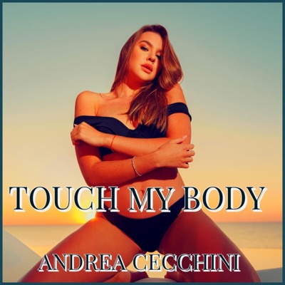TOUCH MY BODY (Radio Edit) - Single