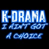 I Ain't Got a Choice - Single