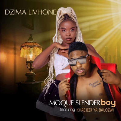 Dzima Livhone (feat. Khaejedi ya Balozwi) - Single
