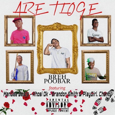 Are Tloge (feat. ManGee Beats, Khosi Dk, Brandon Smith & PlayGirl. Chanty) - Single