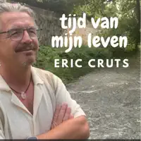 Tijd Van Mijn Leven — Eric Cruts