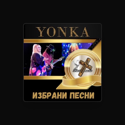 Listen to Yonka, watch music videos, read bio, see tour dates & more!