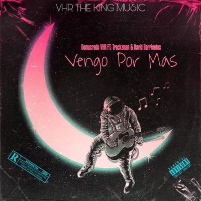 Vengó Por Más (feat. Trackzman & David Barrientos) - Single