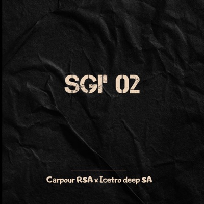 Sgi 02 (feat. IcetroDeep SA) - Single