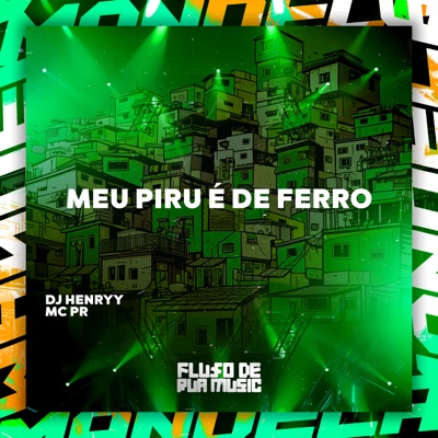 Meu Piru É de Ferro - Single