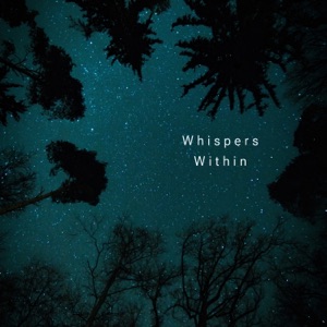 Whispers Within