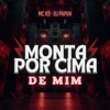 Monta por Cima de Mim - Single