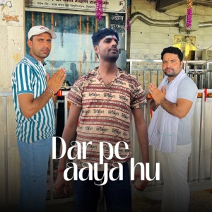 Dar pe aaya hu (feat. Sandeep Matnora)