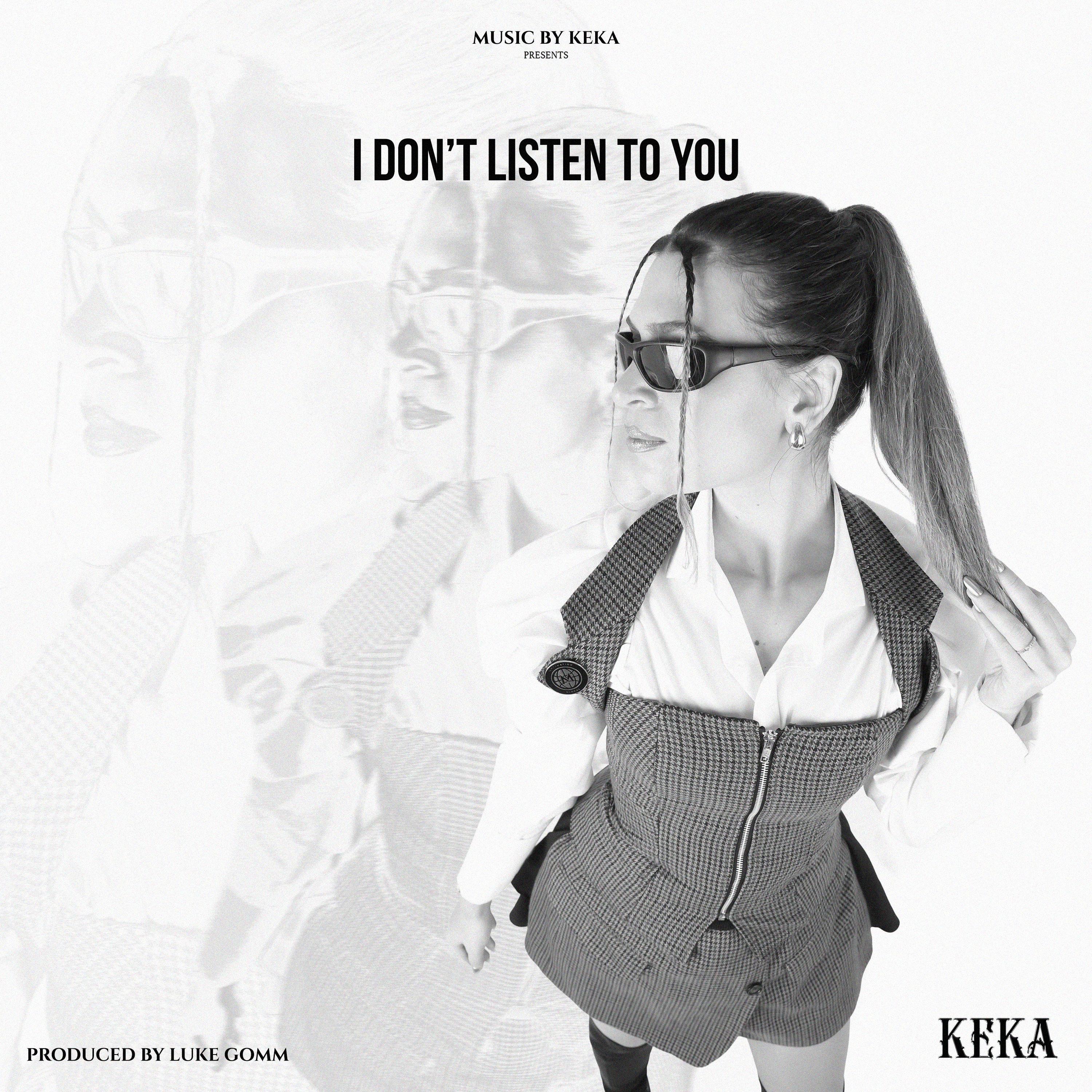 I Don't Listen to You - Single