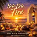 Kele Kele Fire