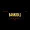 BANKROLL (feat. P.S. The Great) - Eddwords lyrics