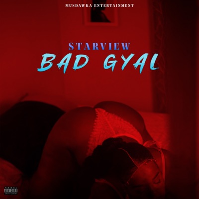 Bad Gyal - Single