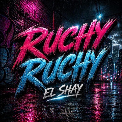 Ruchy Ruchy - Single