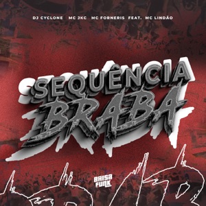 SEQUÊNCIA BRABA (feat. MC Lindão)
