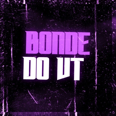 Bonde do Vt - Single