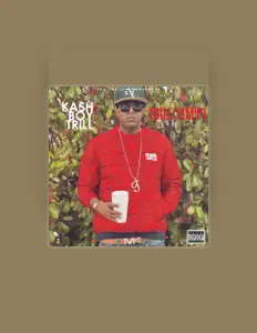 聆聽 Kash Boy Trill、觀看音樂影片、閱讀小傳、查看巡演日期等！