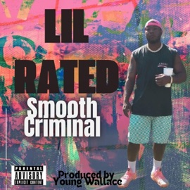 Smooth Criminal LIL RATED