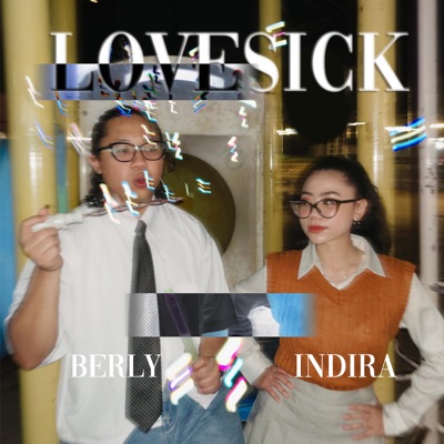lovesick (feat. Indira) [with Indira] - Single