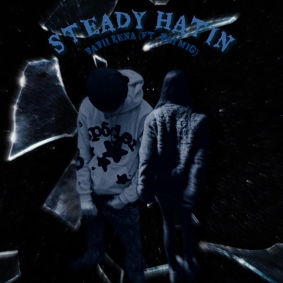 Steady Hatin - Single